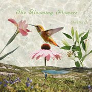 The blooming flowers cover image