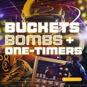 Buckets bombs + one-timers : Timers cover image
