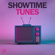 Showtime tunes cover image