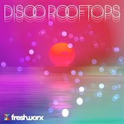 Disco rooftops cover image