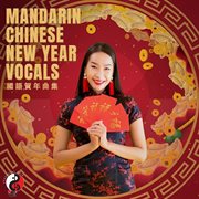 Mandarin chinese new year vocals cover image