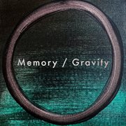 Memory / gravity cover image