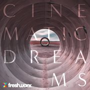 Cinematic dreams cover image