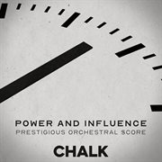 Power and influence - prestigious orchestral score : prestigious orchestral score cover image