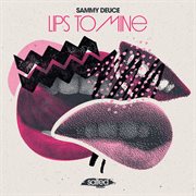 Lips to mine cover image