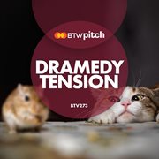 Dramedy tension cover image