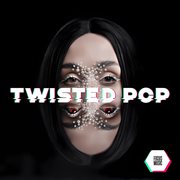 Twisted pop cover image