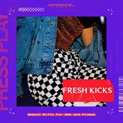 Fresh kicks: upbeat riffs for ads and promos : Upbeat Riffs For Ads and Promos cover image