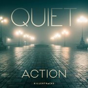 Quiet action cover image