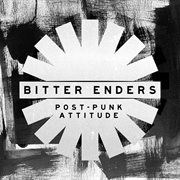 Bitter enders - post-punk attitude : Post cover image