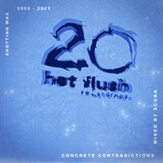 Concrete contradictions - hotflush 20 : Hotflush 20 cover image