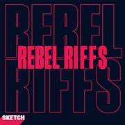 Rebel riffs cover image