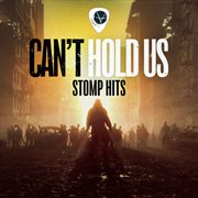 Can't hold us - stomp hits : Stomp Hits cover image