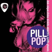Pill Pop cover image