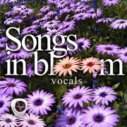 Songs In Bloom cover image