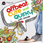 Offbeat, Cute & Quirky cover image