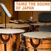 Taiko the Sound of Japan cover image