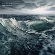 Sea of calm: the melodies of waves : the melodies of waves cover image
