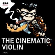 The Cinematic Violin cover image