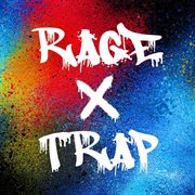 Rage Trap cover image