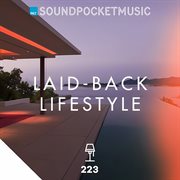 Laid-Back Lifestyle : Back Lifestyle cover image