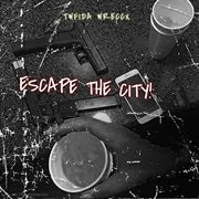 Escape the City cover image