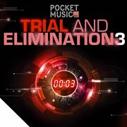 Trial and Elimination 3 cover image