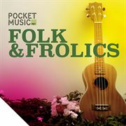 Folk & Frolics cover image