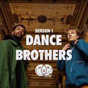 Dance Brothers Season 1 cover image