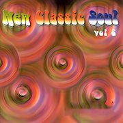 New Classic Soul, Vol. 2 cover image