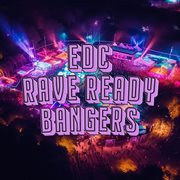 EDC Rave-Ready Bangers : Ready Bangers cover image