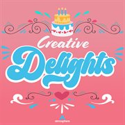 Creative Delights cover image