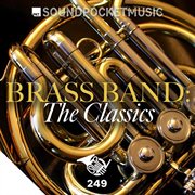 Brass Band: The Classics : The Classics cover image