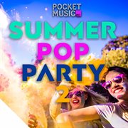 Summer Pop Party 2 cover image