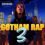 Gotham Rap 3 cover image
