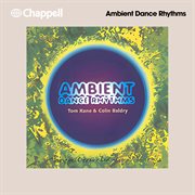 Ambient Dance Rhythms cover image