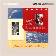 Light Jazz Underscores cover image