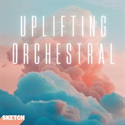 Uplifting Orchestral cover image