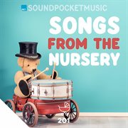 Songs From The Nursery (Nursery Rhymes & Lullabies) cover image