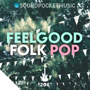 Feelgood Folk Pop cover image