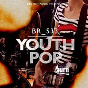 Burn Series: Youth Pop : Youth Pop cover image