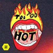 TOO TOO HOT cover image