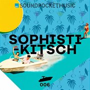 Sophisti-Kitsch : Kitsch cover image