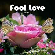 Fool Love cover image