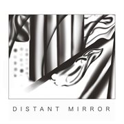Distant Mirror cover image