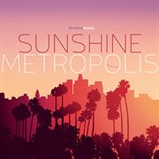 Sunshine Metropolis cover image