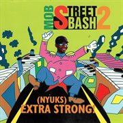 Mob Street Bash 2 cover image