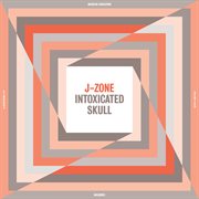 Intoxicated Skull cover image