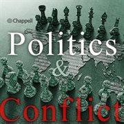 Politics And Conflict cover image