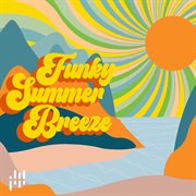 Funky Summer Breeze cover image